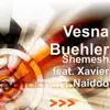 Vesna Buehler - Shemesh - Single (feat. Xavier Naidoo) - Single